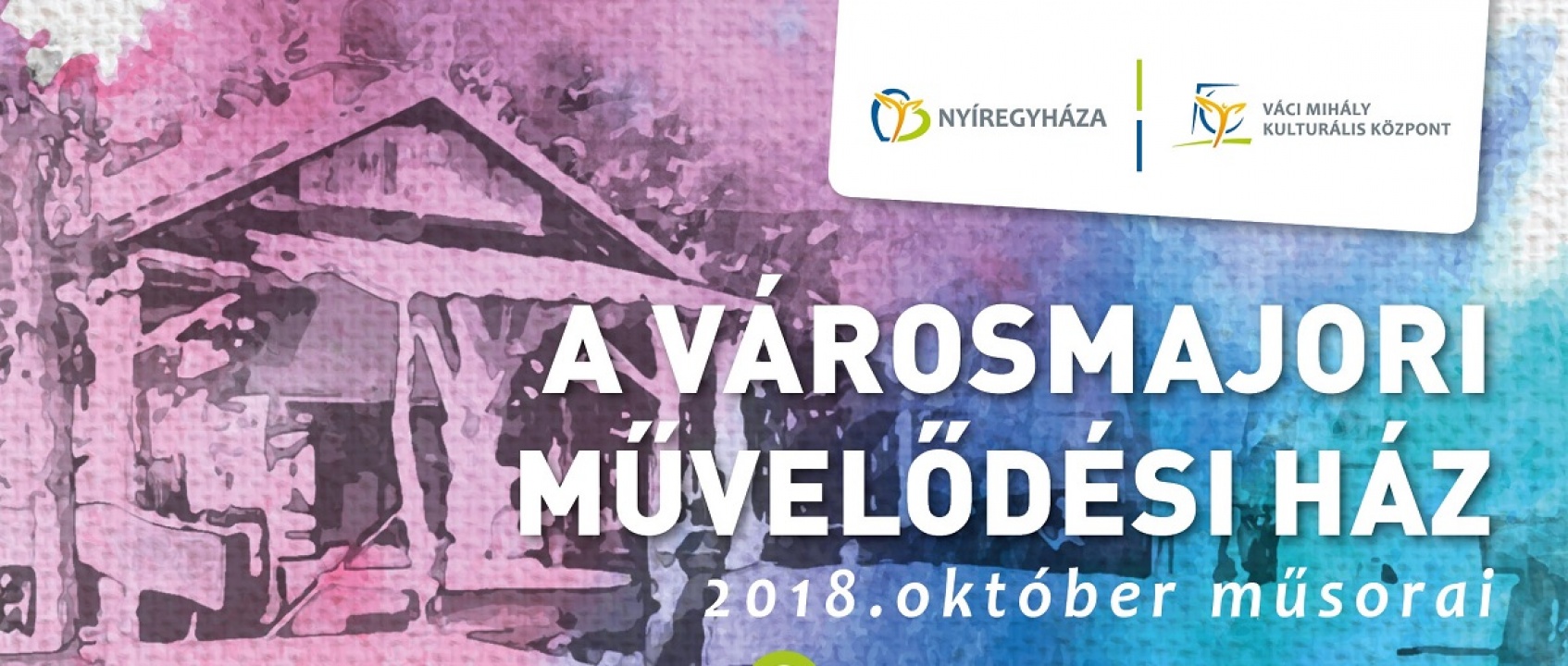 A Városmajori Művelődési Ház októberi programajánlata