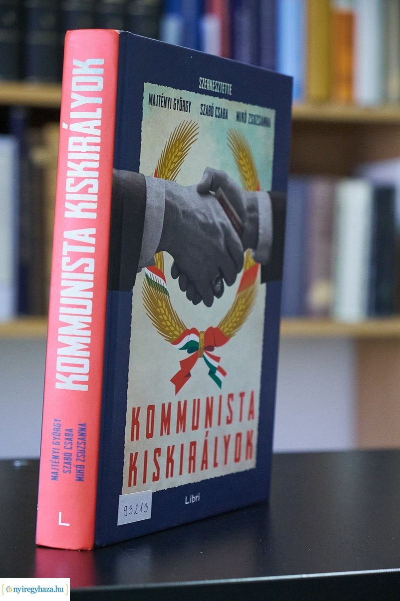 Kommunista kiskirályok - könyvbemutató a Levéltárban