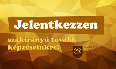 Diploma után is van tovább – 18 szakirányú továbbképzést indít ősszel a Nyíregyházi Egyetem