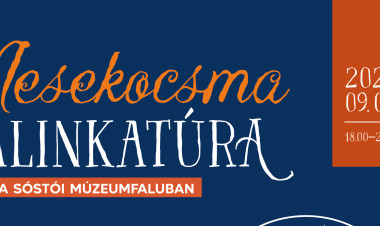 Mesék és pálinkahagyományok találkoznak a Sóstói Múzeumfaluban