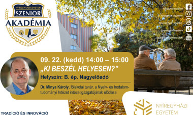 Ki beszél helyesen? – A magyar nyelv titkai kerülnek terítékre a Szenior Akadémián