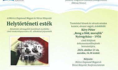 „Reng a föld, morajlik” – dokumentumfilm-bemutató a Móricz Zsigmond Könyvtárban