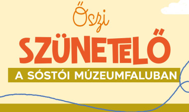 Az őszi szünettől az iskolapadig – élményekkel várja a gyerekeket a Sóstói Múzeumfalu