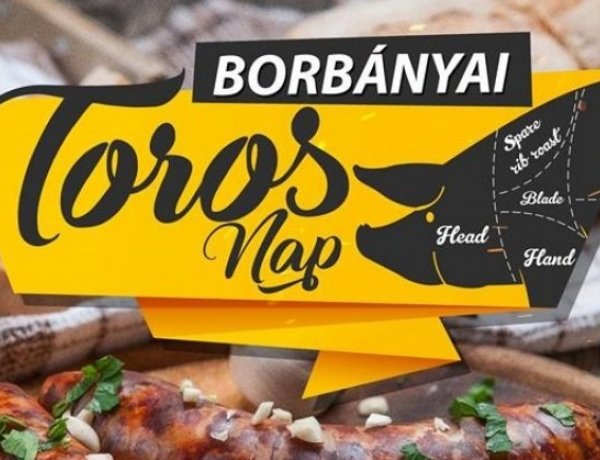 Ön is ott lesz? Borbányai Toros Nap, felejthetetlen ízekkel és jó hangulattal!