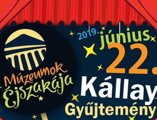 A Kállay Gyűjtemény is készül a Múzeumok Éjszakájára - Már nem kell sokat várni!