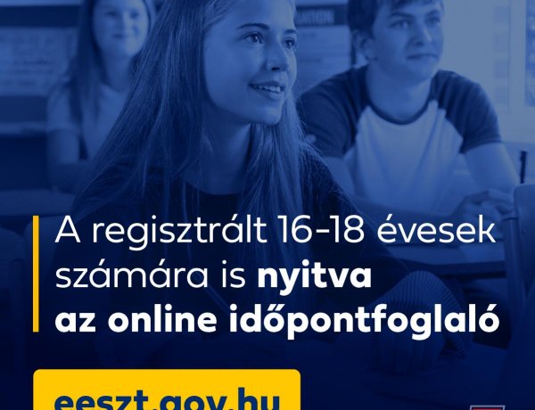 Még ma tudnak időpontot foglalni a regisztrált 16-18 évesek                