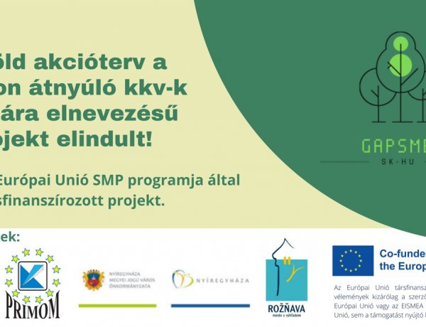 Elindult a „Zöld akcióterv határok nélkül KKV-k számára” (GAPSME) című projekt