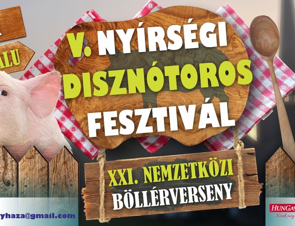 V. Nyírségi Disznótoros Fesztivál és XXI. Nemzetközi Böllérverseny Nyíregyházán – Március 4-én a skanzenben!