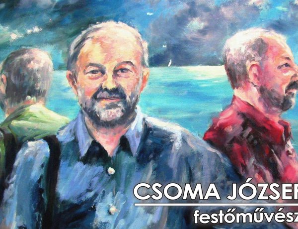 Ismerje meg a virágok barátját, az álomtájak nyíregyházi festőjét, Csoma Józsefet!