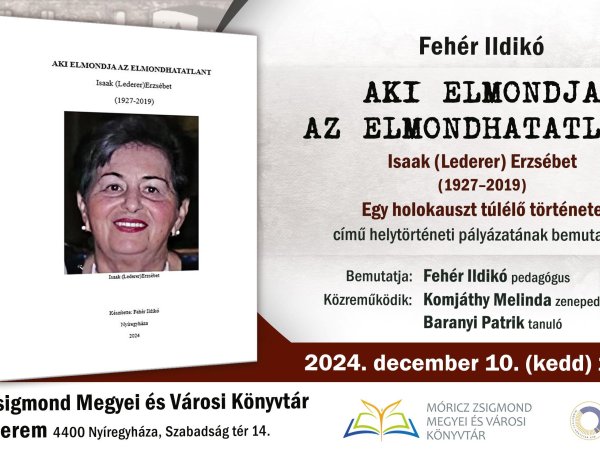  Aki elmondja az elmondhatatlant - Egy holokauszt túlélő történetét ismerhetik meg a könyvtárban
