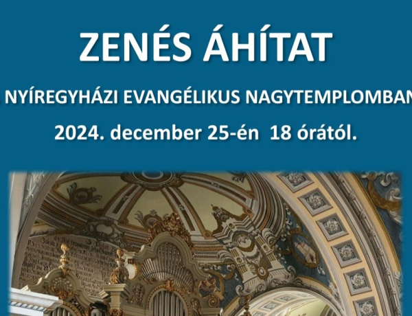 Karácsony első napján zenés áhítatra hívják a híveket és az érdeklődőket