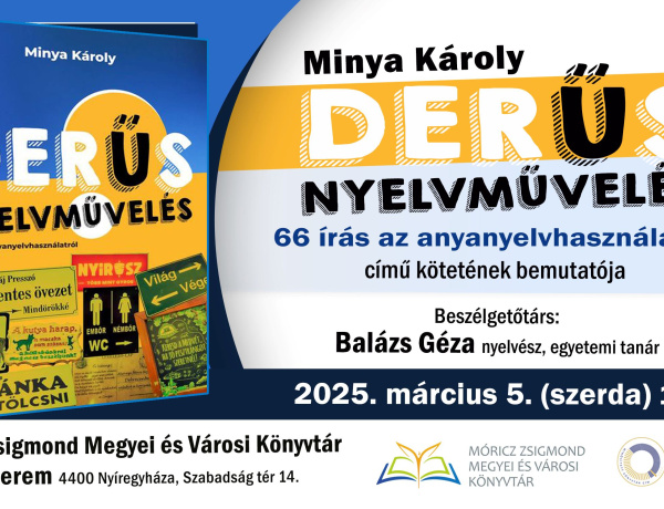 Kötetbemutató - Minya tanár úr derűsen műveli a magyar nyelvet! 