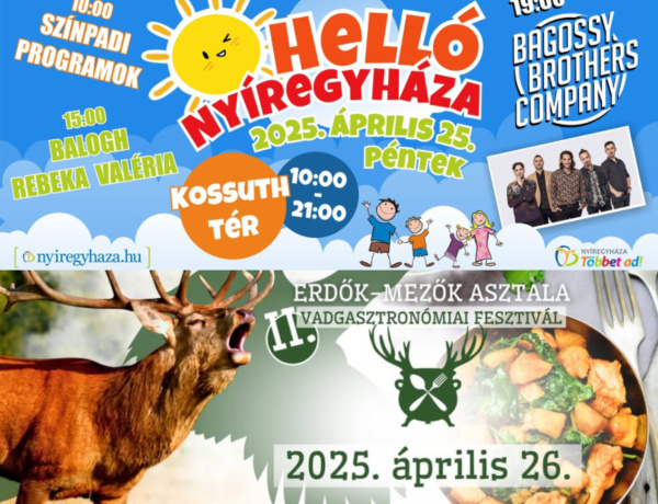 Helló Nyíregyháza! – Április végén két nagyszabású program várja az érdeklődőket