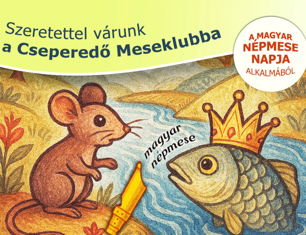 Cseperedő Meseklub - mesés-dalos foglalkozással várják a gyerekeket