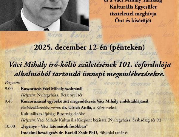Ünnepi programokkal emlékeznek Váci Mihály születésének 101. évfordulójára