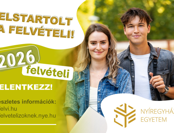 Széles képzési kínálattal készül a 2026-os felvételire a Nyíregyházi Egyetem