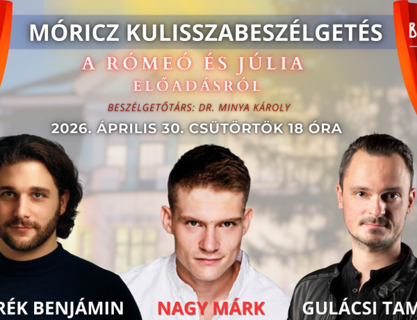  Kulisszák mögött a Rómeó és Júlia – beszélgetés a Bencs Villában a Móricz Színház művészeivel