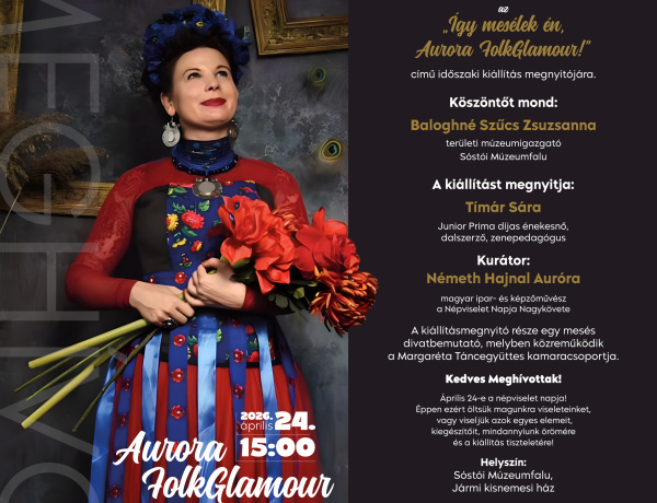 Mesés viseletek a Múzeumfaluban – divatbemutatóval nyílik az Aurora FolkGlamour kiállítás