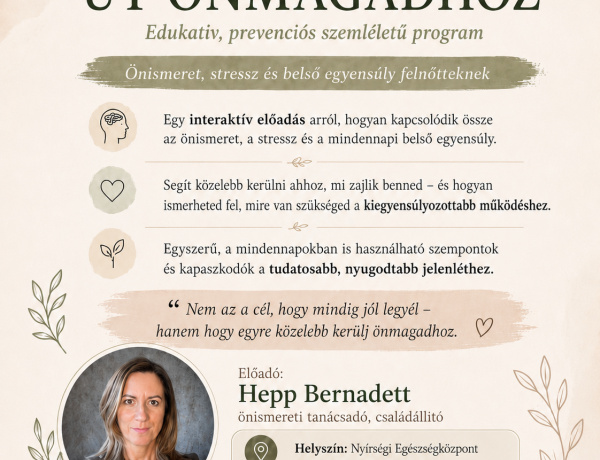 Út önmagadhoz – önismereti előadás Nyíregyházán