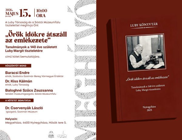 Luby Margit emlékezete előtt tiszteleg új tanulmánykötet Nyíregyházán