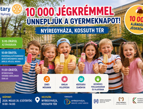 Ajándék a Rotary Club Nyírségtől: tízezer jégkrémmel ünneplik a gyermeknapot Nyíregyházán
