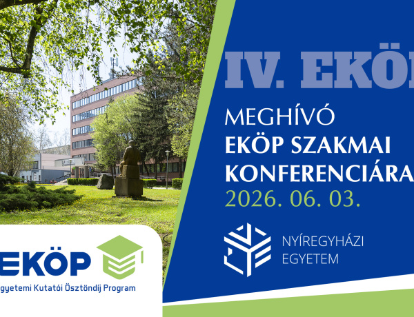 Kutatási eredményeiket mutatják be a Nyíregyházi Egyetem ösztöndíjas hallgatói