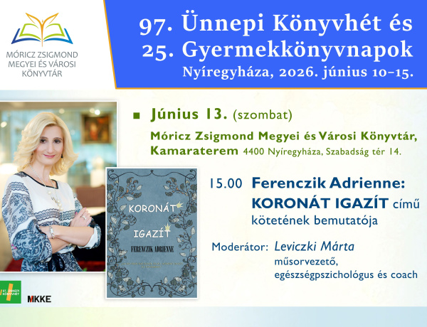 Királynők, újrakezdések és női sorsok – Nyíregyházán mutatják be a Koronát igazít című kötetet
