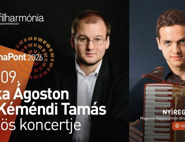 Orgonától a harmonikáig – különleges koncertélményekkel várja a közönséget a Filharmónia Magyarország