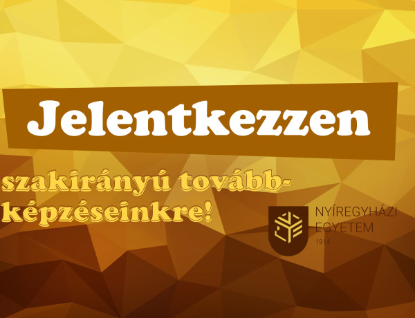 Diploma után is van tovább – 18 szakirányú továbbképzést indít ősszel a Nyíregyházi Egyetem