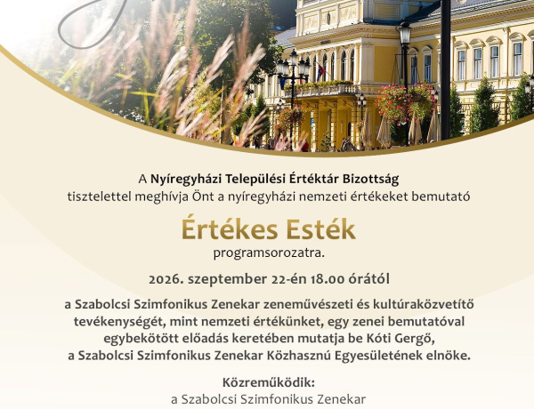 Értékes Esték – A Szabolcsi Szimfonikus Zenekar kerül a középpontba a programsorozat következő állomásán