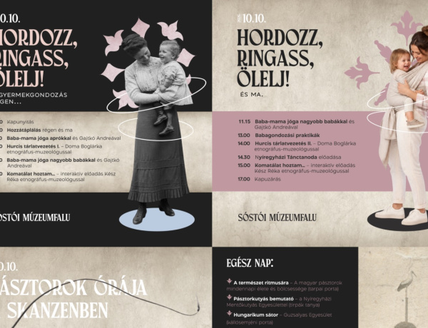 Hordozz, ringass, ölelj! – Gyermekgondozás régen és ma a Sóstói Múzeumfaluban