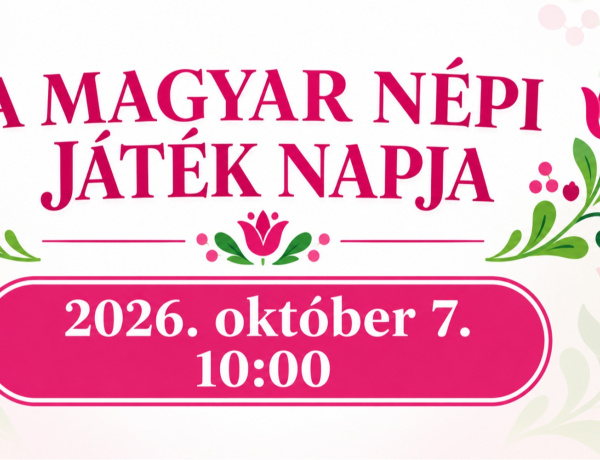 A Magyar Népi Játék Napja Nyíregyházán – közös játékra várják a családokat