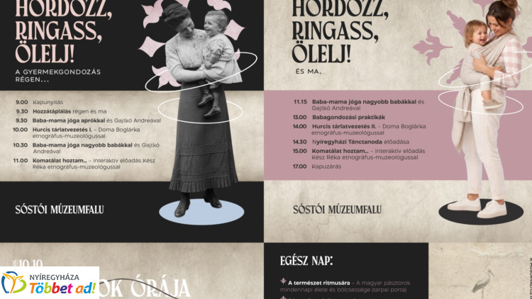 Hordozz, ringass, ölelj! – Gyermekgondozás régen és ma a Sóstói Múzeumfaluban