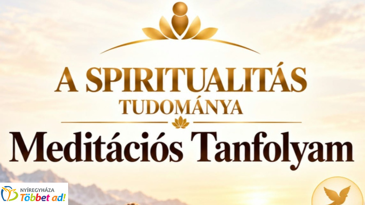 A Spiritualitás Tudománya – meditáció és egy ősi belső út a mai ember számára