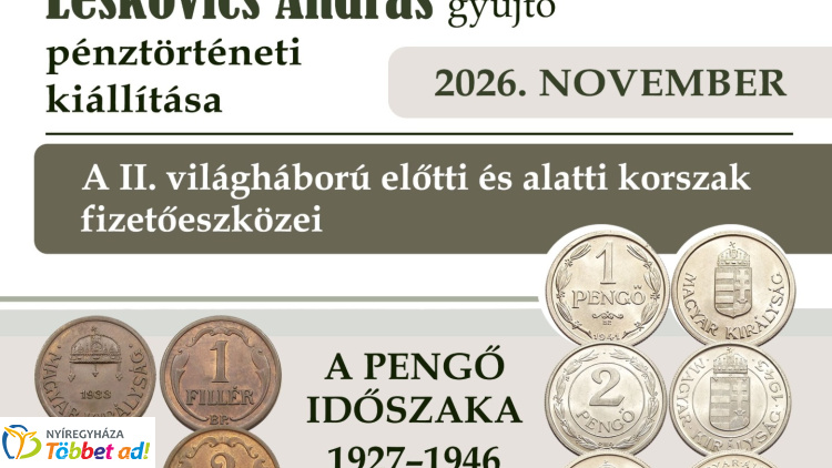 A pengő időszakát mutatja be a novemberi pénztörténeti kiállítás