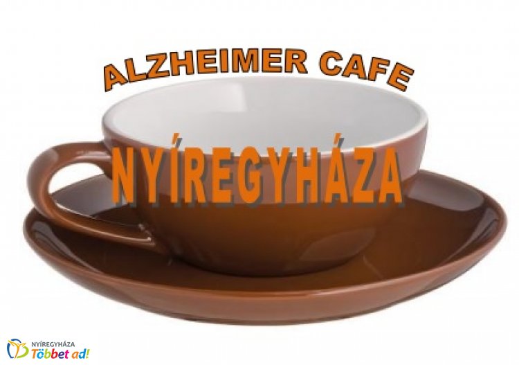 Alzheimer Cafe - A demens betegek ellátásának gyakorlati tapasztalatai 
