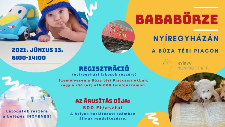 A Búza téri piac külső fedett részén bababörzét rendez a NYÍRVV vasárnap