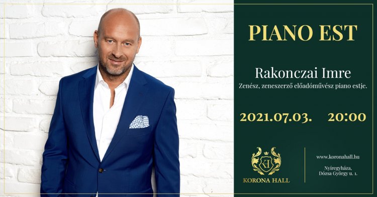 Korona Hall – Rakonczai Imre a zongoránál                           