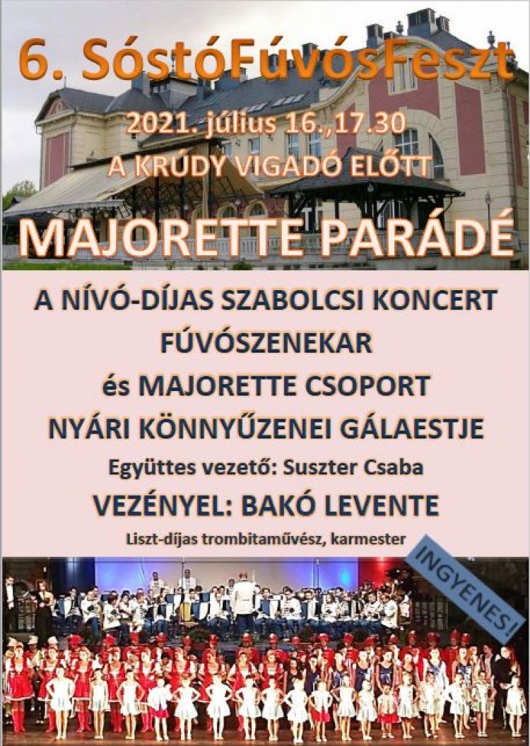 6. SóstóFúvósFeszt – Mediterrán gálaestre és majorette parádéra várják az érdeklődőket