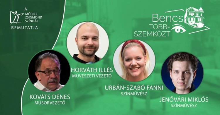 Színházi kulisszatitkok a Bencs Villában                          