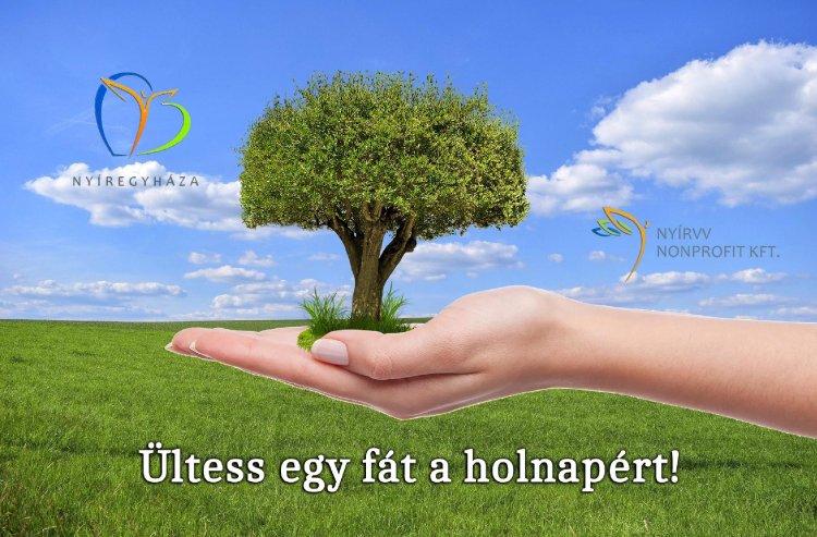 Ültess egy fát a holnapért! – Városszépítő akció
