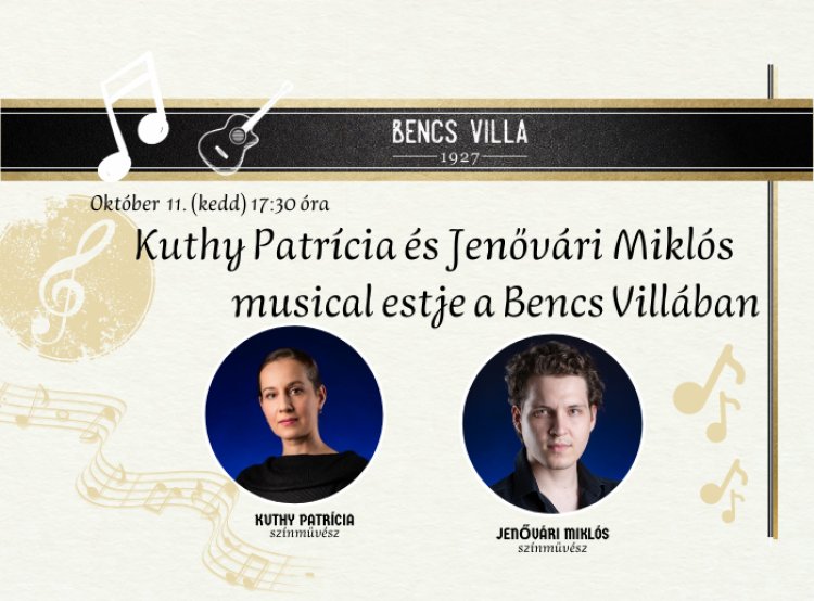 Kuthy Patrícia és Jenővári Miklós Musical Estje a Bencs Villában