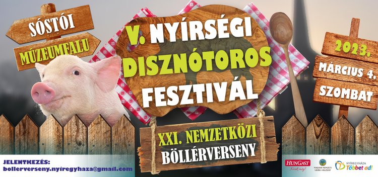 V. Nyírségi Disznótoros Fesztivál és XXI. Nemzetközi Böllérverseny Nyíregyházán – Március 4-én a skanzenben!