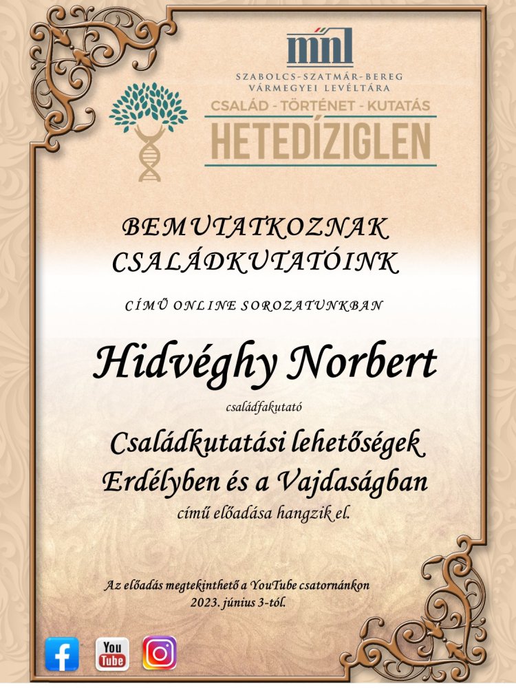 Hidvéghy Norbert - Családkutatási lehetőségek Erdélyben és a Vajdaságban