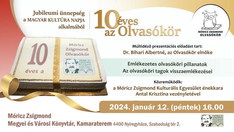 10 éves jubileumát ünnepli a  Móricz Zsigmond Olvasókör