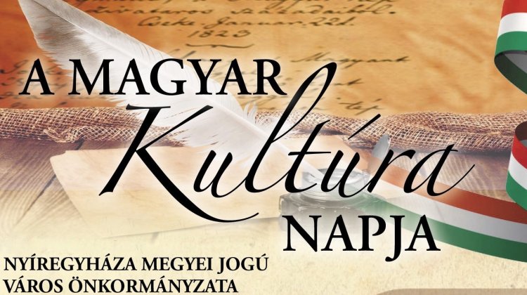Így ünnepli Nyíregyháza a Magyar Kultúra Napját