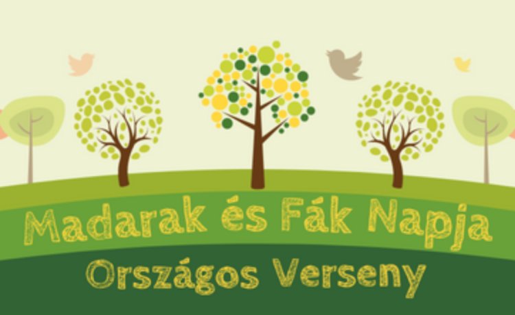 Madarak és Fák Napja Országos Verseny 2024 általános iskolások számára