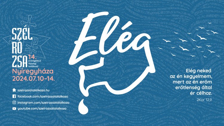 Egy hét múlva kezdődik a Szélrózsa evangélikus ifjúsági találkozó Nyíregyházán!