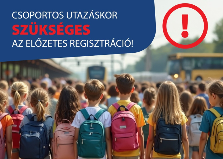 Kirándulásszervezők figyelem: ha csoportos utazás, akkor előzetes regisztráció!