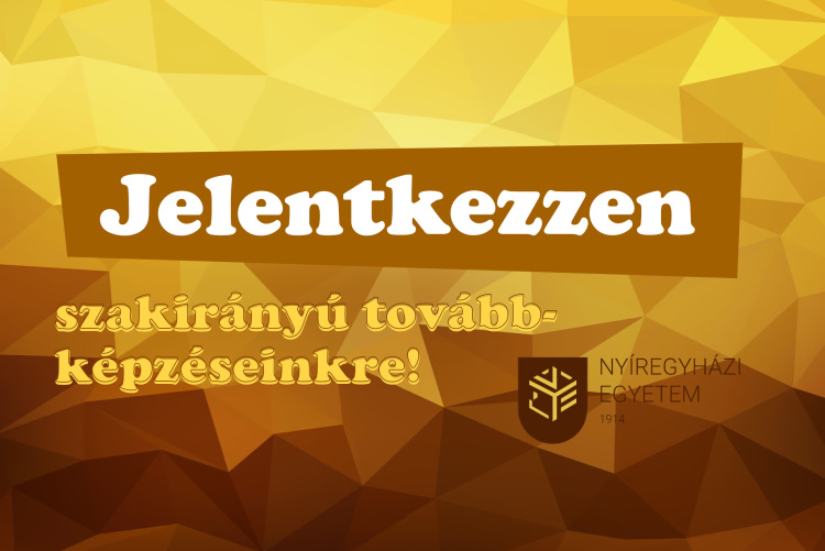 Diploma után is van tovább – 18 szakirányú továbbképzést indít ősszel a Nyíregyházi Egyetem